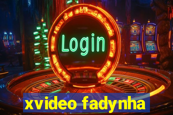 xvideo fadynha